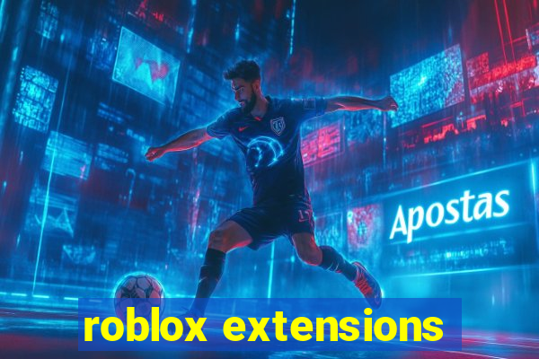 roblox extensions